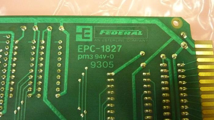 Used FEDERAL Circuit Board EPC-1827 #42557