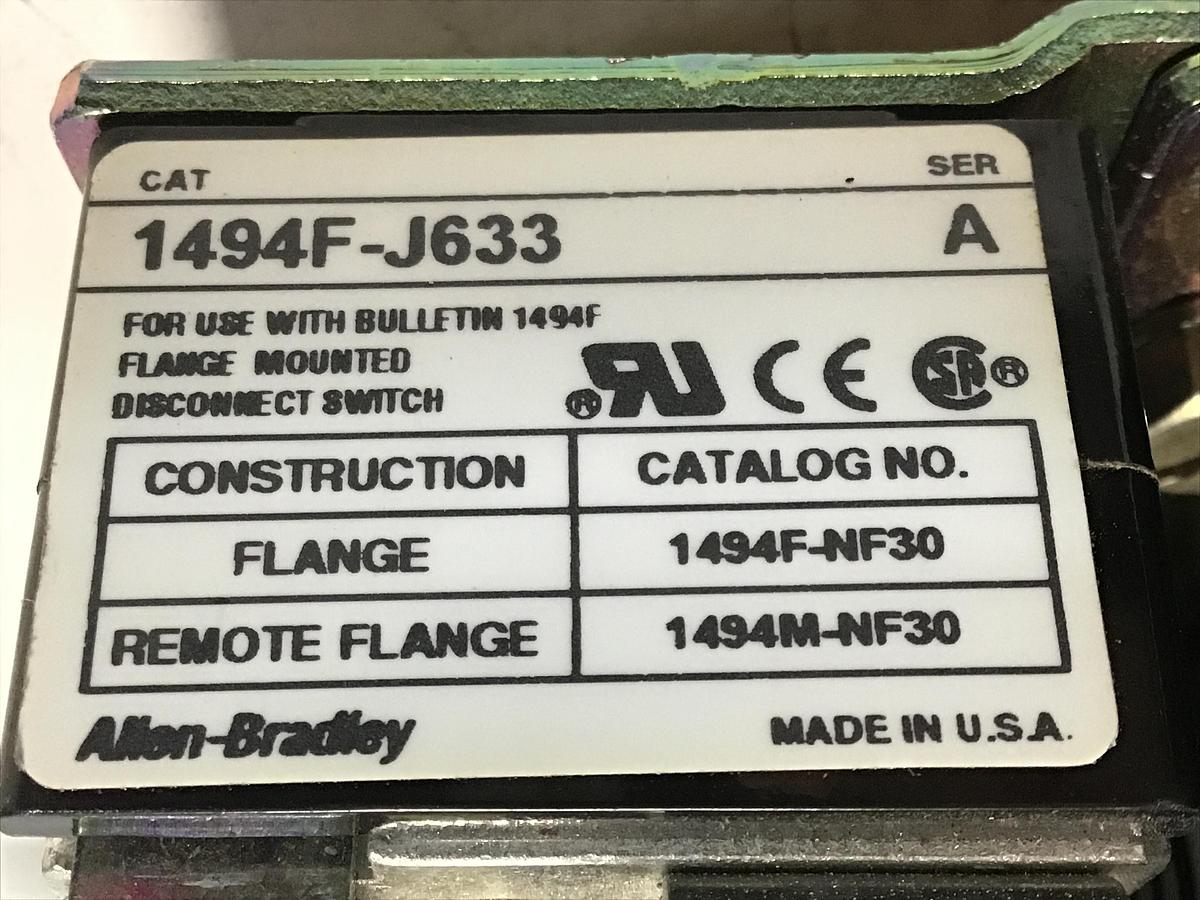 Used ALLEN BRADLEY 1494F-J633 Ser A Dissconnect Switch Used #140977