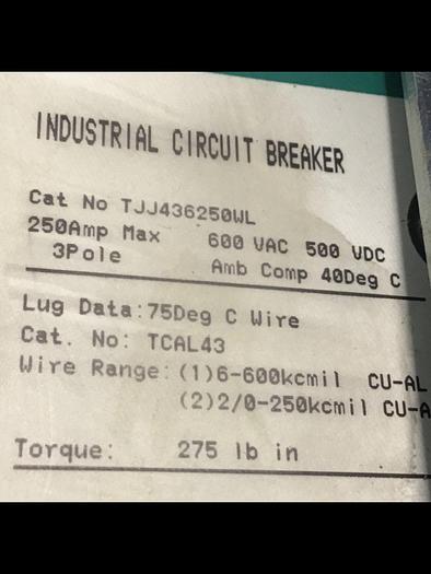 Used GENERAL ELECTRIC / GE 250 Amp Circuit Breaker TJJ436250WL #140571