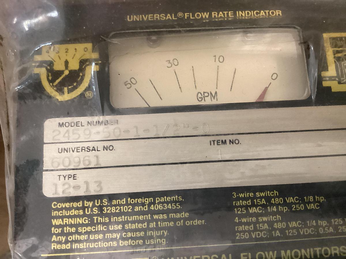 UNIVERSAL FLOW MONITORS Flow Rate Indicator 2459-50-1-1/2-0 #32207