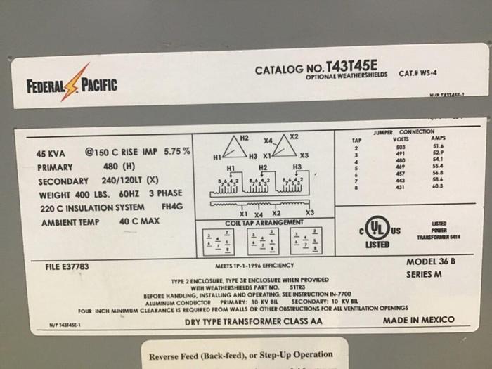 Used DUPLICATE / Had to create New ENTRY / FEDERAL PACIFIC 45 kVA Transformer T43T45E Used