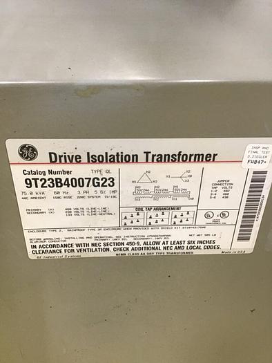 Used GENERAL ELECTRIC 75 kVA Drive Isolation Transformer 9T23B4007G23 Used