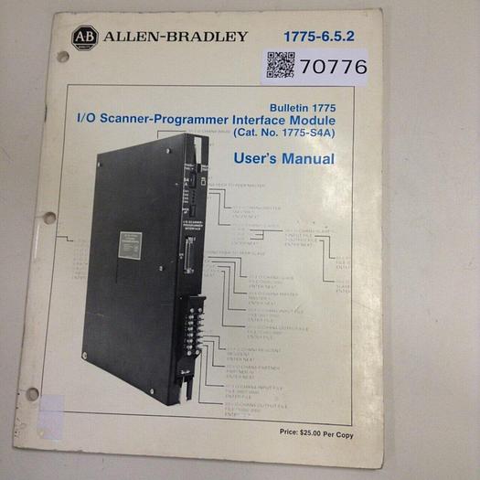 Used ALLEN BRADLEY I/O Scanner Interface User's Manual 1775-S4A MANUAL #70776