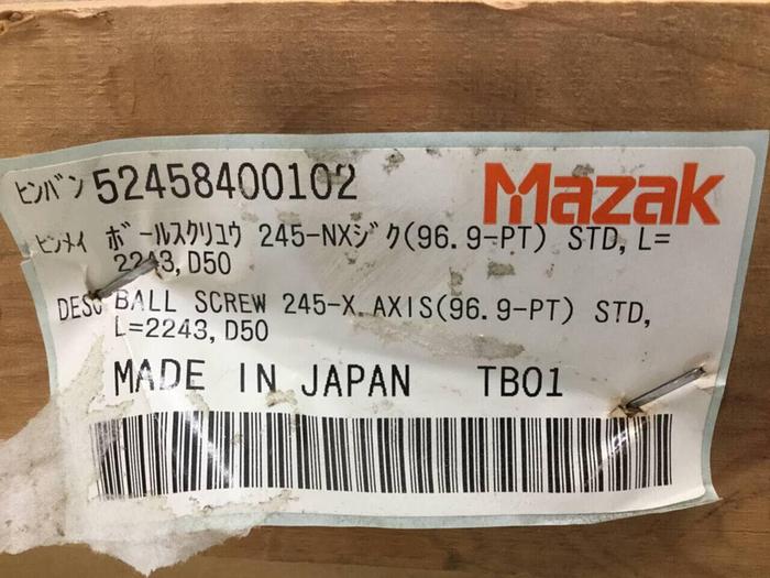 MAZAK Ball Screw 245-NX Used