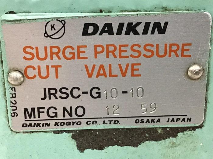 Used DAIKIN Surge Pressure Cut Valve JRSC-G10-10 #111790
