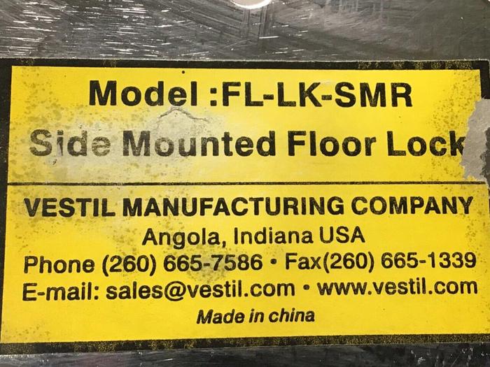 Used VESTIL Side Mounted Floor Lock FL-LK-SMR #113047