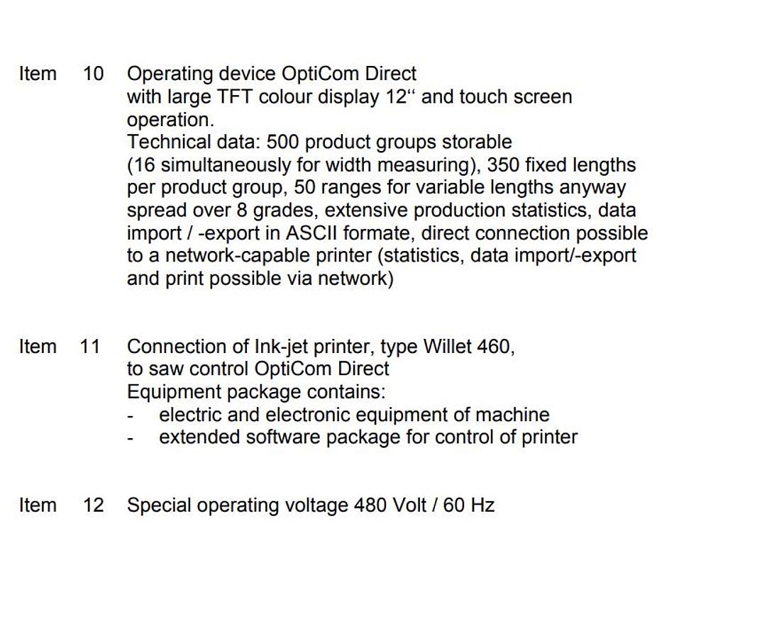Used 2006 Dimter Opticut 200 Optimizing Cutoff Saw