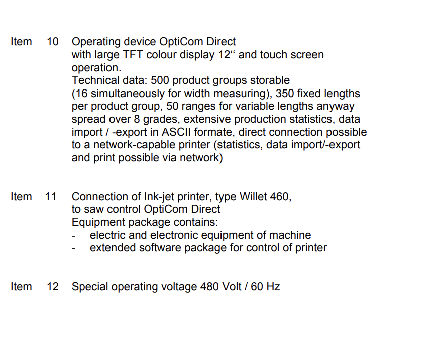 Used 2006 Dimter Opticut 200 Optimizing Cutoff Saw