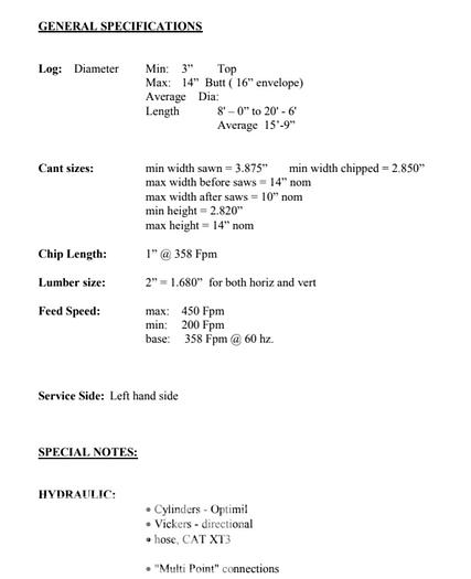Used 2008 Optimil 4-Side Canter Sawmill