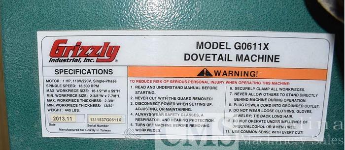 Used 2013 Grizzly  G0611-X Dovetail Machine