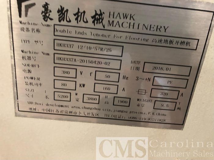 Used 2016 Hawk Machinery HKH 337 Double End Tennoner(Flooring)