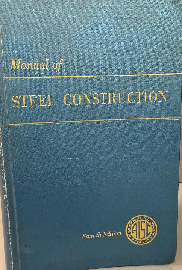 Used Manual of Steel Construction 7th Edition AISC Engineering GHA-SS6