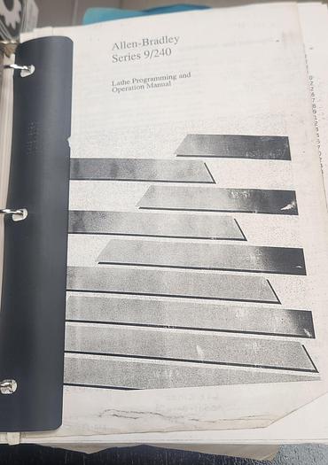 Used Allen Bradley 9/240 Series Lathe Programming & Operation Manual - GHA-137