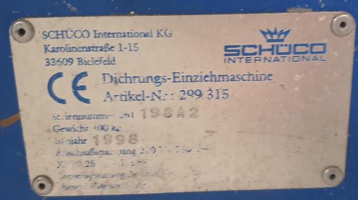 Gebraucht Dichtungseinziehmaschine Schüco 299315 mit Rollenbahnen
