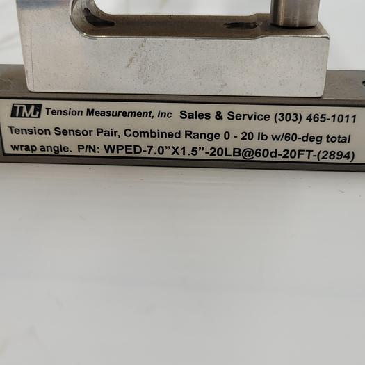Used TENSION MEASUREMENT TMI WPED-7.0"X1.5" - 20 lb @ 60d - 20' (2894)