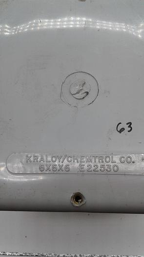 Used Kraloy/Chemtrol 6x6x6 E22530