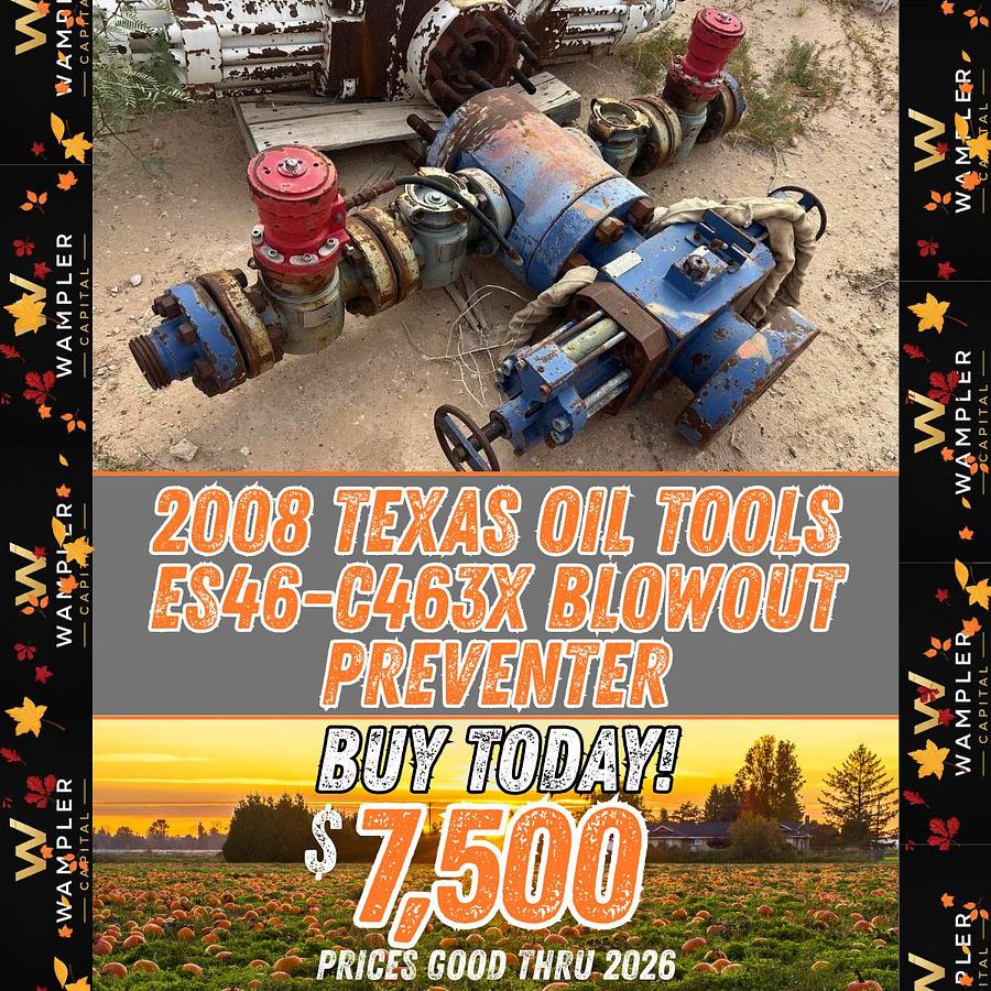 Used 2008 Texas Oil Tools ES46-C463X Blowout Preventer