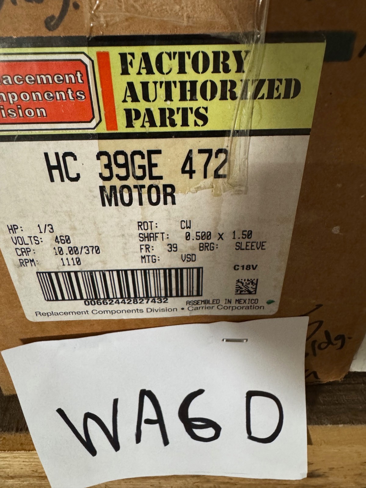Carrier Genteq Motor 1/3 HP Model HD52AK654 WA6D 208-230/460 V 1110 RPM FRAME 56