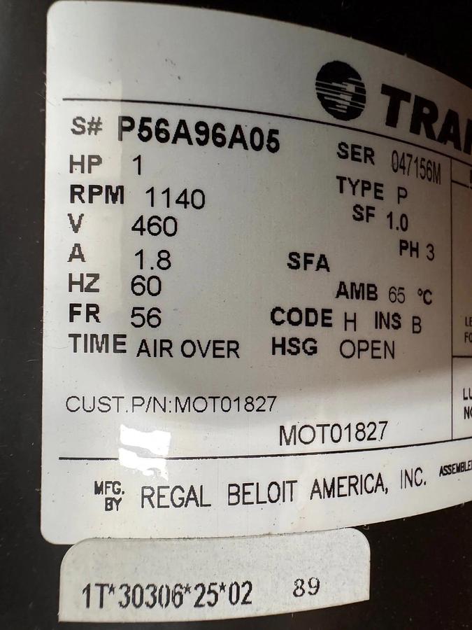 TRANE Motor 1 HP MODEL MOT01827 P56A96A05 ZFA7 ZK3 ZL21140 RPM 460V 1.8 AMP 3 PH