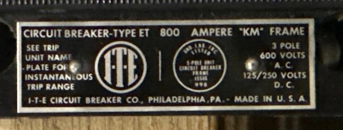 Refurbished ITE TYPE ET 800 AMP BREAKER KM FRAME 3 P 600 V  2YU6