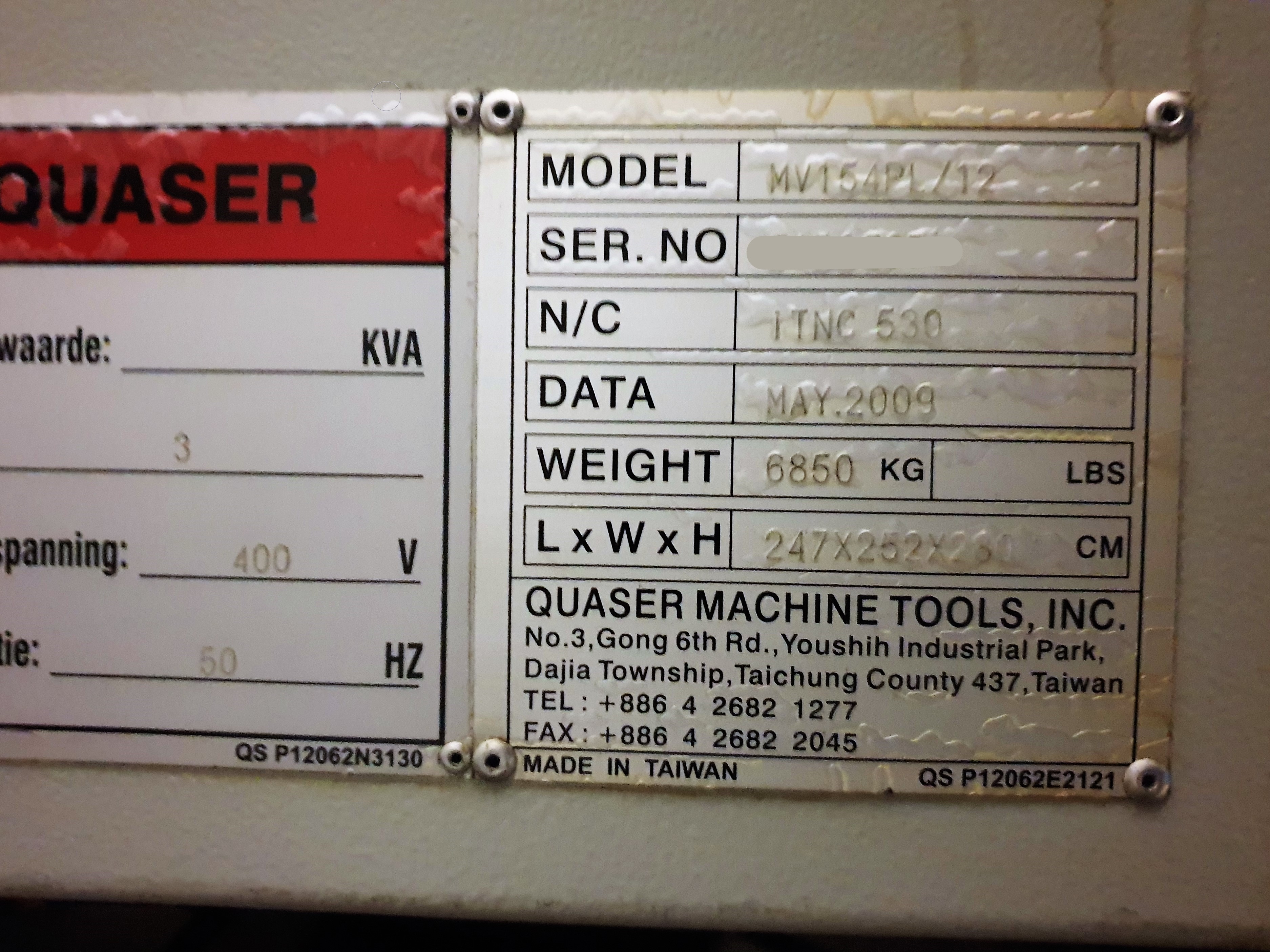 Gebruikt 2009 Quaser MV154PL