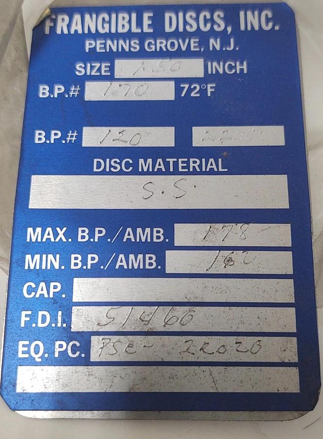 🔥(NEW) FRANGIBLE DISC INC. 1.5" RUPTURE DISC, ASME 170 @72 Deg F,  SS Disc