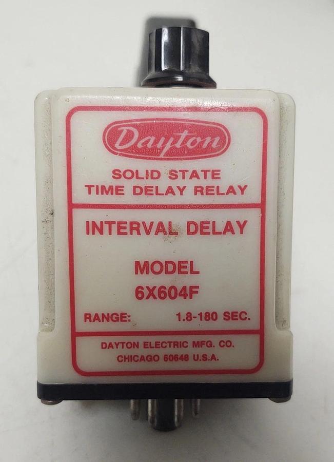 Used 🔥 6X604F Dayton Solid State Time Delay Relay