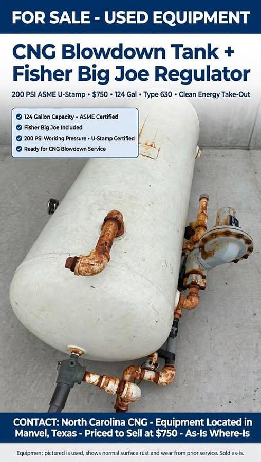 Used CNG Blowdown Tank 124 Gal + Fisher Big Joe Regulator - 200 PSI ASME U-Stamp