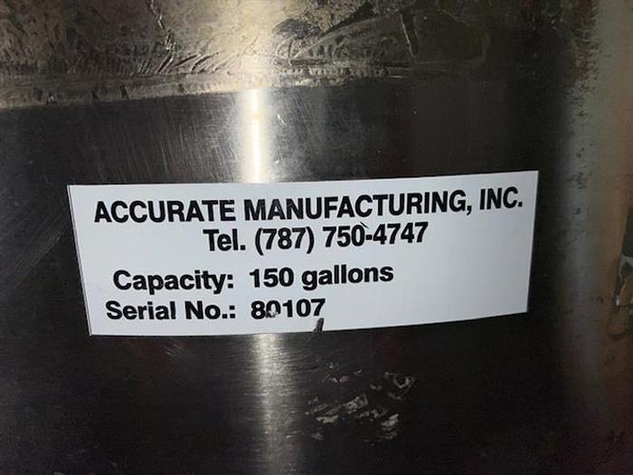 Used Accurate Manufacturing 150 gal stainless steel tank