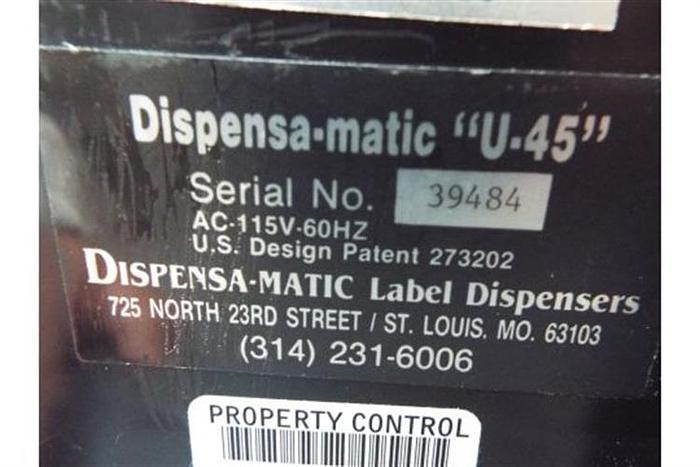 Used (2) Dispensa-Matic U45 Label Dispensers