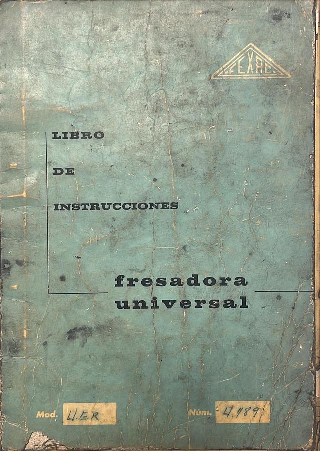Usado Manual de Instrucciones Fresadora Universal FEXAC UER