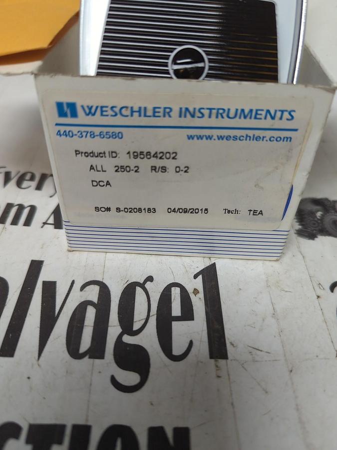 WESCHLER,19564202 ALL 250-2 R/S: 0-2 DCA, PANEL METER NOS