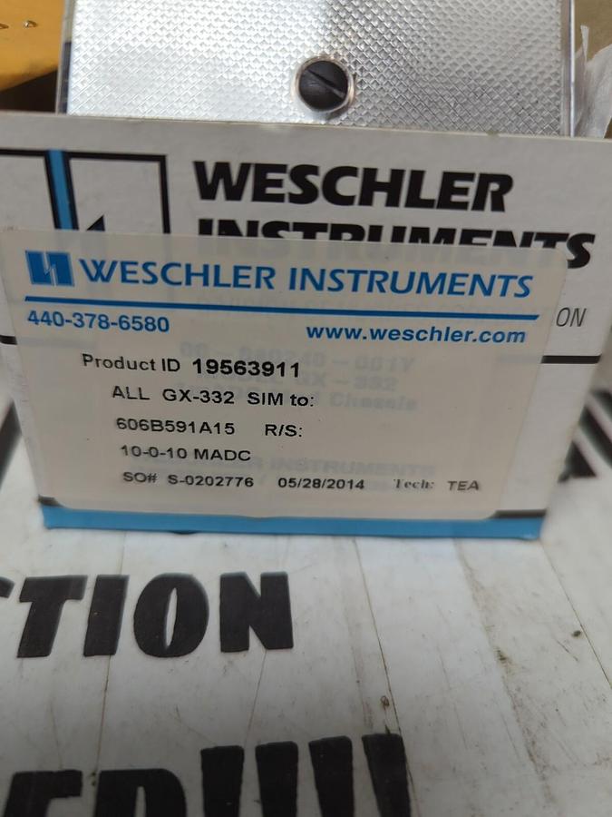 WESCHLER,19563911 ALL GX-332 SIM TO: 606B591A5 R/S: 10-0-10MADC,PANEL METER
