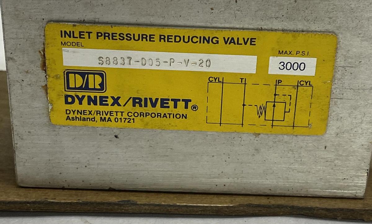 Used Dynex/Rivett,S8837-D05-P-V-20,Inlet Pressure Reducing Valve 3000 PSI