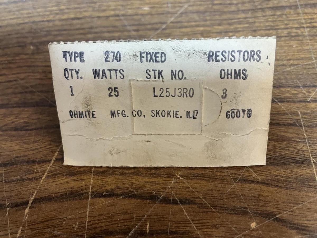 OHMITE,L25J3R0,TYPE 270 FIXED RESISTOR 25 WATT 3 OHMS LOT OF 2