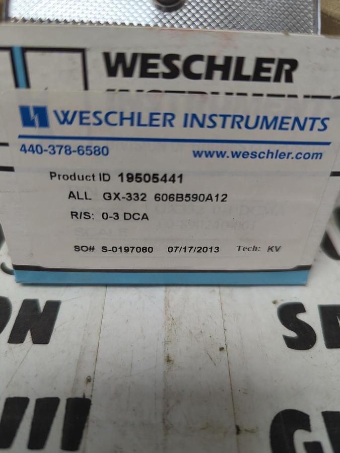 WESCHLER,19505441 ALL GX-332 R/S: 0-3 DCA, PANEL METER NOS