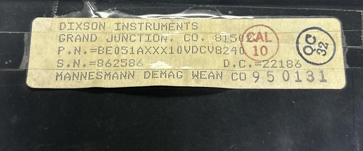 Used DIXSON INSTRUMENTS,BE051AXXX10VDC8240,PANEL METER 0-100
