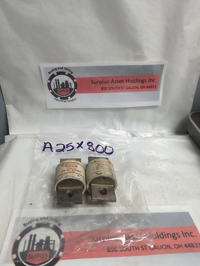 Used SHAWMUT,A25X800,AMP-TRAP FUSE 800 AMP LOT OF 2 PRE-OWNED