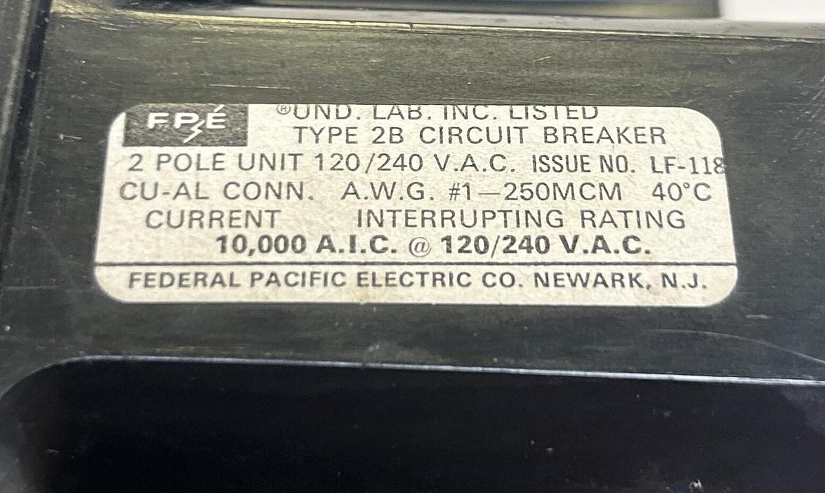 Used FPE,TYPE 2B,CIRCUIT BREAKER 200A 120/240V 2P