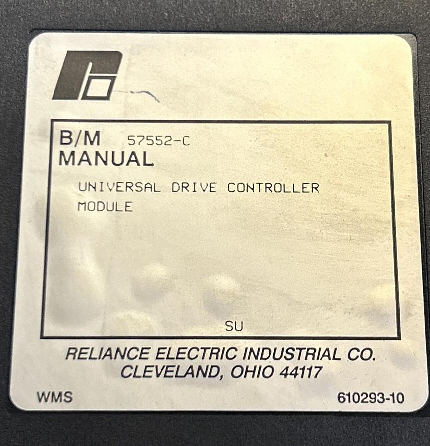 Used RELIANCE,57552-C,UNIVERSAL DRIVE CONTROLLER MODULE