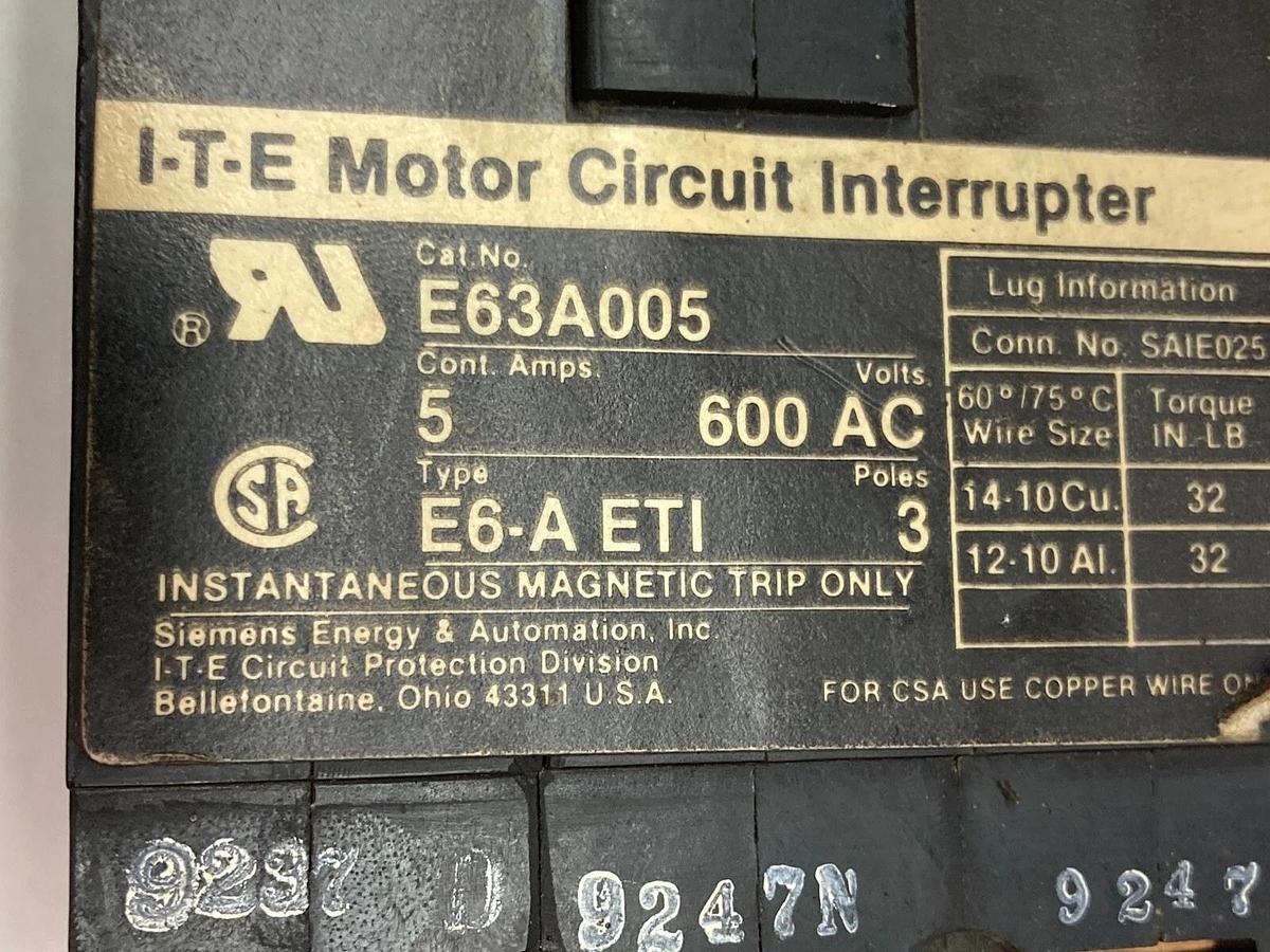 Used ITE,E63A005,3-Pole Motor Circuit Interrupter 5A 600AC Type E6-A ETI