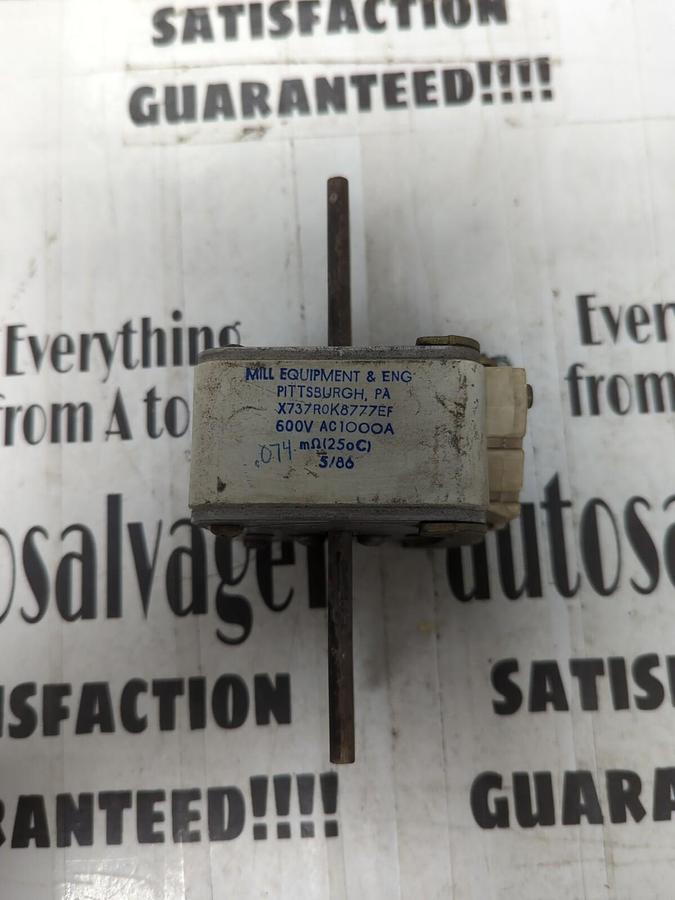 MILL EQUIPMENT & ENG,X737R0K8777EF, FUSE NOS