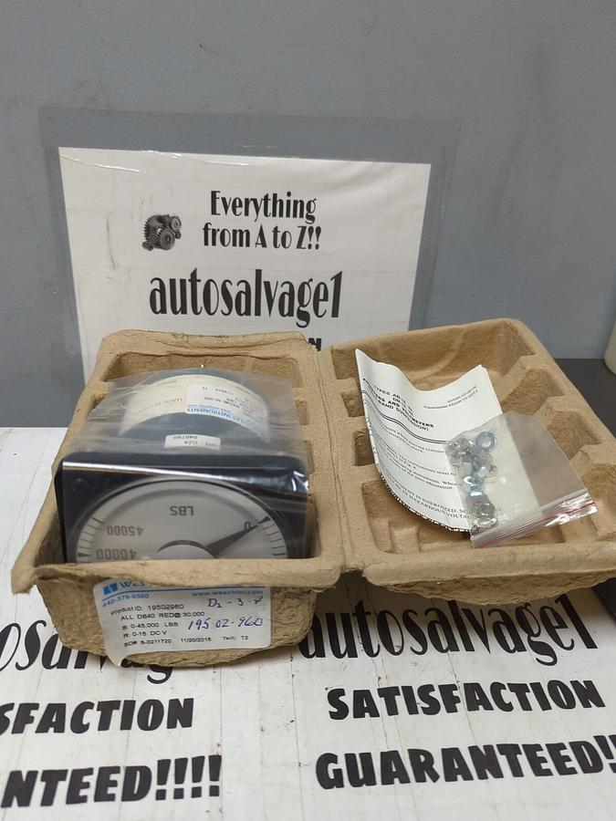 WESCHLER,19502960,ALL DB40 RED@30000 S:0-45000LBS R:0-15 DCV PANEL METER