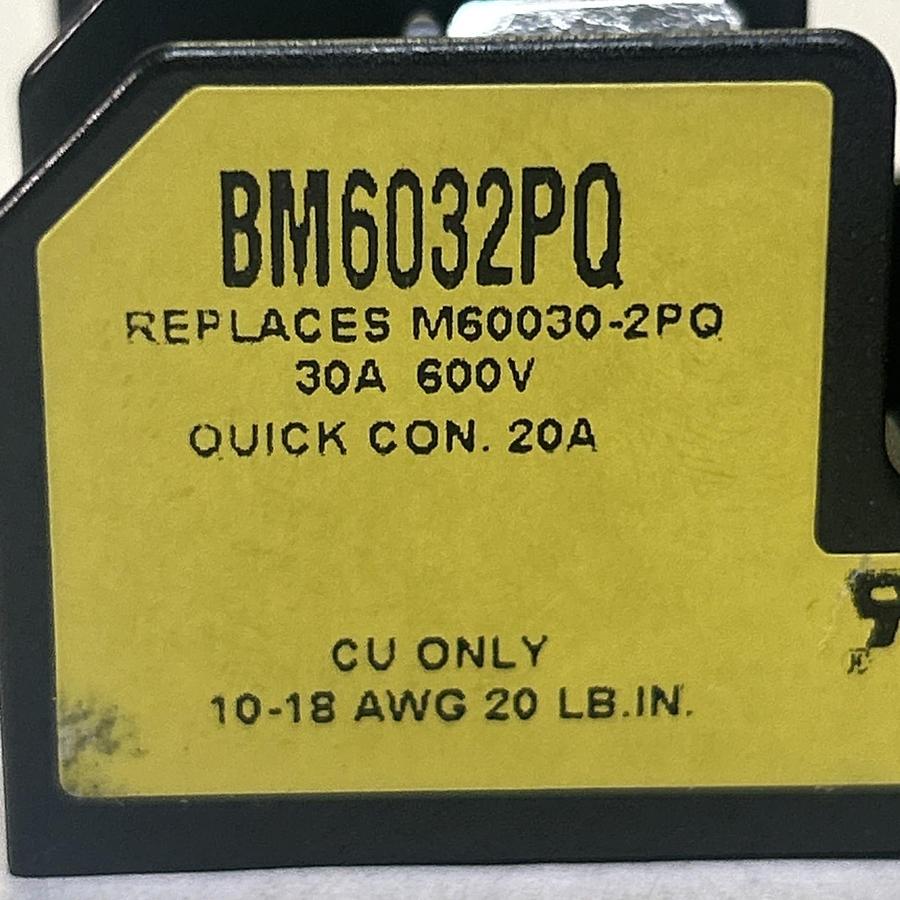 BUSSMANN,BM6032PQ,FUSE BLOCK HOLDER 30A 600V NOS