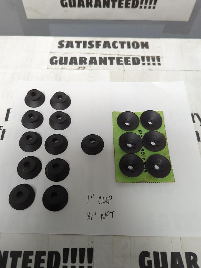 UNBRANDED,1 INCH,VACUUM CUPS 1/4 INCH NPT LOT OF 17 NOS