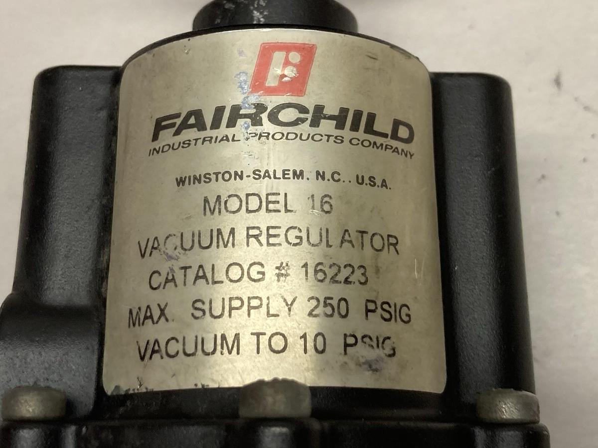 Used Fairchild,Model 1600,Vacuum Regulator 16223 10 PSIG