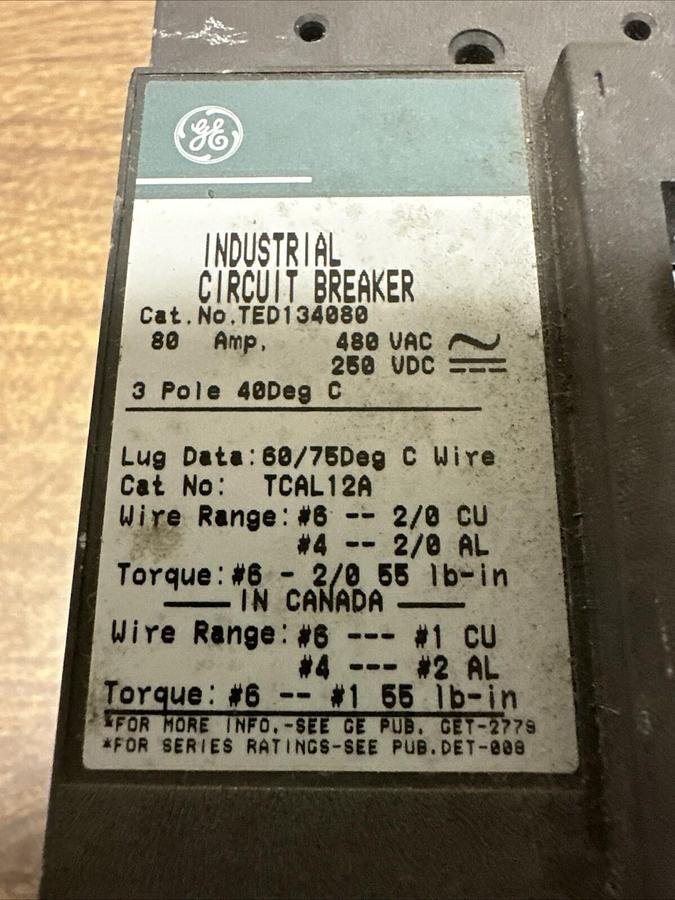 Used GE,TED134080,80 Amp 480 VAC 250 VDC 3 Pole Circuit Breaker