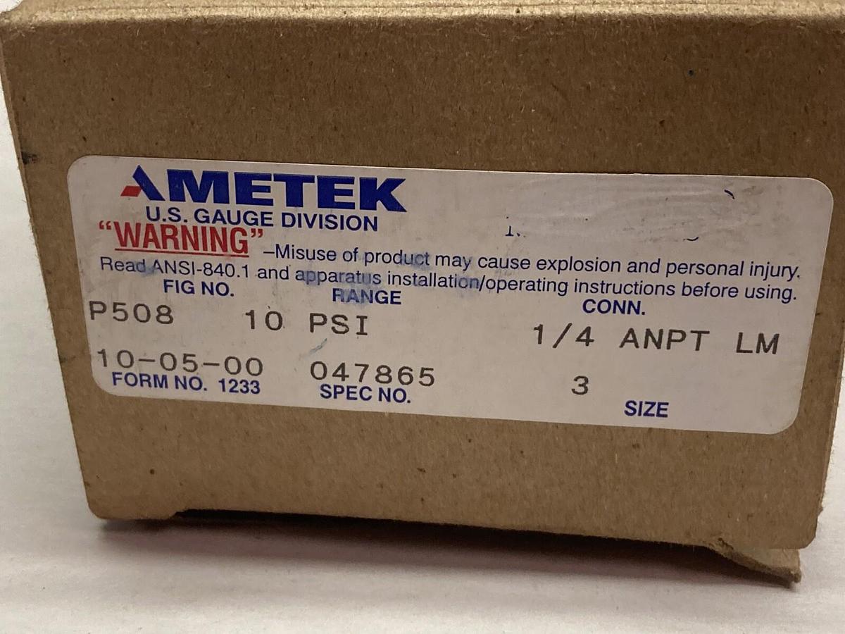 Ametek,P508 10-05-00,Pressure Gauge 10 PSI Max