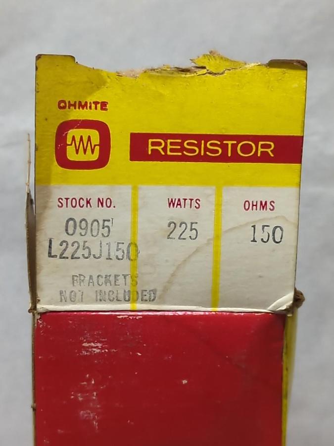 OHMITE,L225J150,RESISTOR 225 WATT 150 OHMS NOS