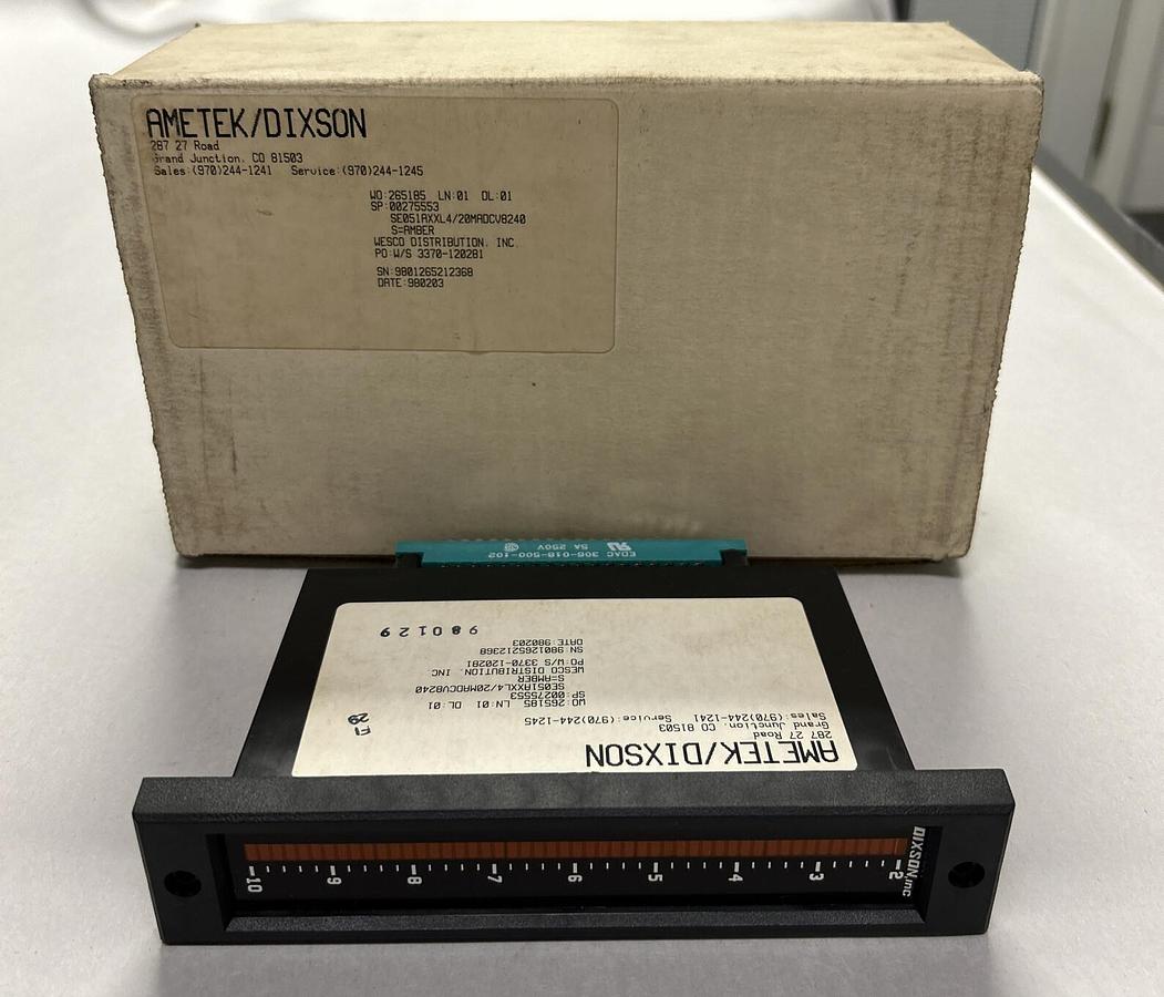 Used AMETEK  DIXSON,SE051AXXL4/20MADCV8240, DIGITAL BAR GRAPH NEW